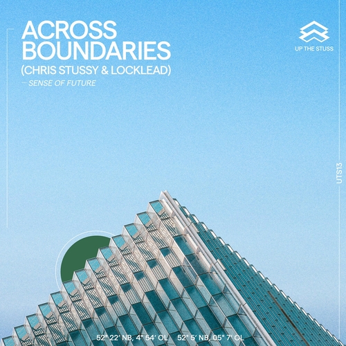 Locklead, Chris Stussy, Across Boundaries - Sense of Future [UTS13]